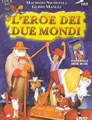 Garibaldi, le héros de deux mondes