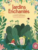 Jardins enchantés