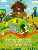 Promenons-nous avec les petits loups