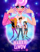 Maxxie LaWow: Drag Super-Shero