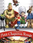 La Véritable Histoire du Petit Chaperon Rouge