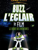  Buzz l'Éclair - Le Film Le Début des Aventures