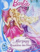 Barbie : Mariposa et le Royaume des fées 