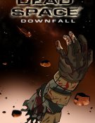 Dead Space : Downfall 