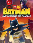 LEGO Batman: une histoire de famille