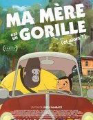 Ma mère est un gorille (et alors )