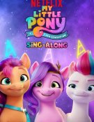 My Little Pony A New Generation Sing-Along