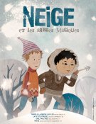 Neige et les arbres magiques