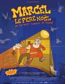 Marcel, le Pere Noel et le petit livreur de pizzas