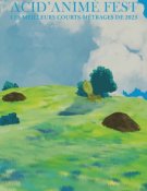 Acid'Anime Fest Les Meilleurs Courts-metrages de 2023