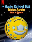Les nouvelles aventures du Bus magique Voyage dans l'espace