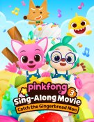 Pinkfong Sing-Along Movie 3 Catch the Gingerbread Man