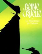 La Reine cruelle et le Montreur de Fabulo