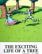 La vie excitante d'un arbre