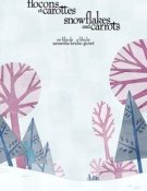 Flocons et Carottes