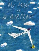 Ma maman est un avion