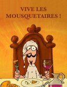 Vive les mousquetaires !