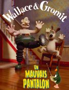 Wallace & Gromit  Un mauvais pantalon