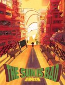 The Sun is Bad