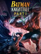 Batman: Knightfall, Part 1