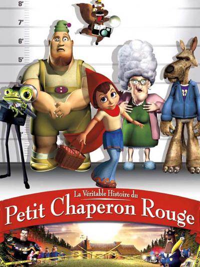 La Véritable Histoire du Petit Chaperon Rouge
