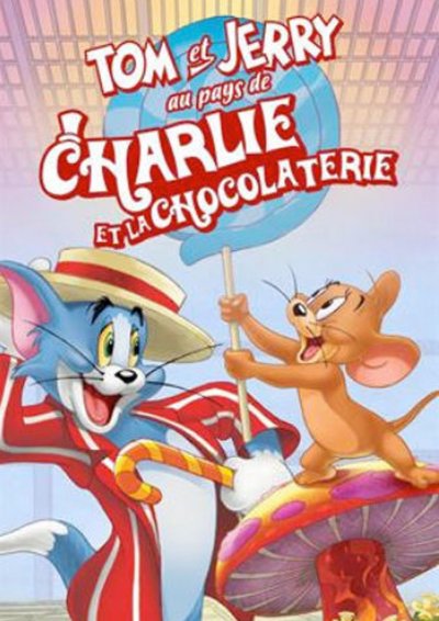 Tom et Jerry au pays de Charlie et la chocolaterie