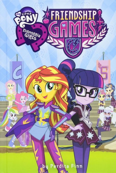 My Little Pony - Equestria Girls : Friendship Games