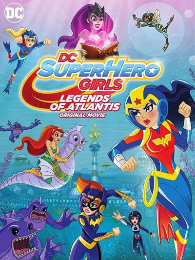 DC Super Hero Girls Les Légendes de l'Atlantide