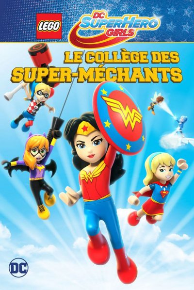 LEGO DC Super Hero Girls Le Collège des super-méchants
