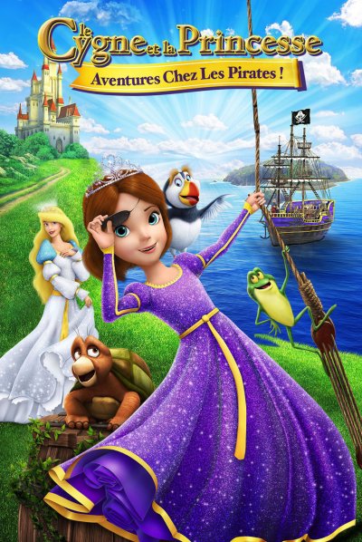 Le Cygne et la Princesse : Aventures chez les pirates !