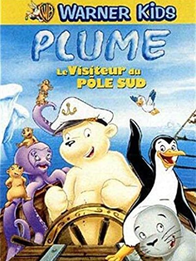 Plume - Le visiteur du pôle sud