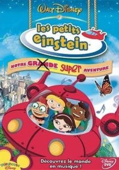 Les Petits Einstein Notre grande super aventure