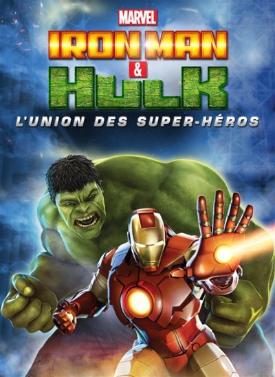 Iron Man & Hulk L'union des Super-héros