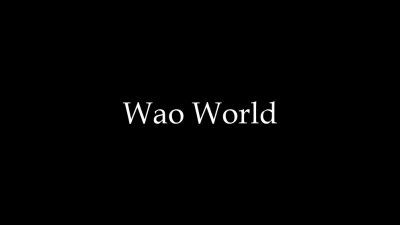 Wao World