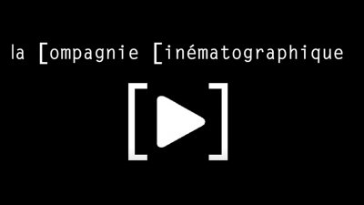 La Compagnie Cinématographique