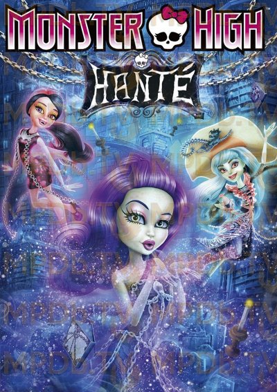 Monster High  Hanté