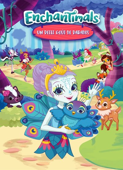 Enchantimals  Un Petit Goût de Paradis