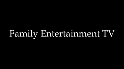 Family Entertainment TV