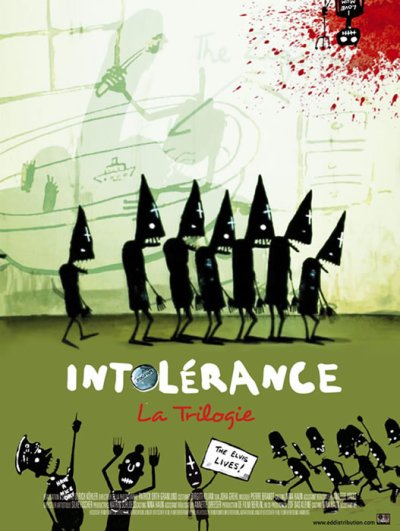 Intolérance – La Trilogie
