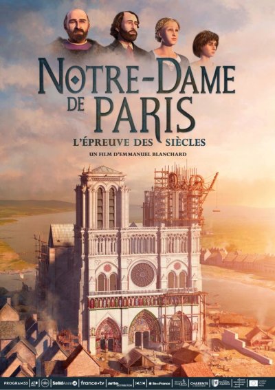 Notre-Dame de Paris, l'épreuve des siècles