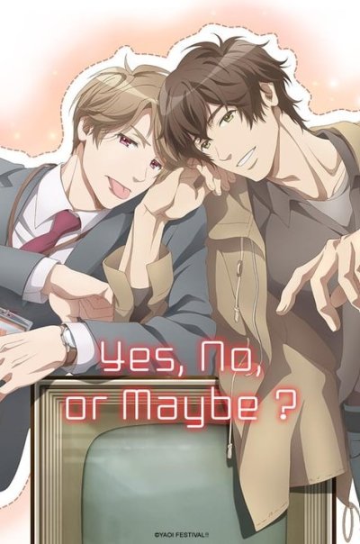 Yes, No, or Maybe