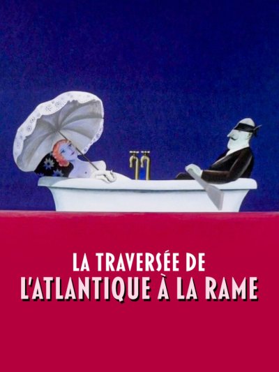 La Traversée de l'Atlantique à la rame