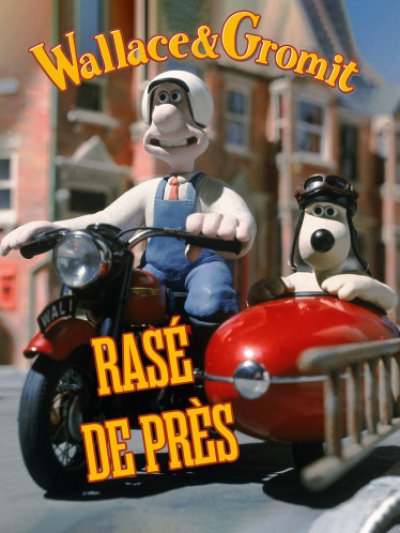 Wallace et Gromit  Rasé de près