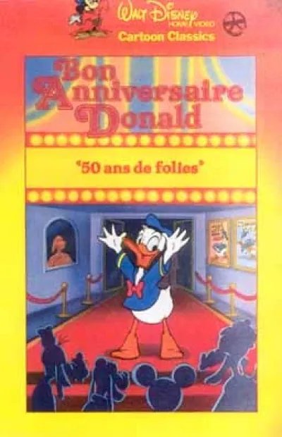 Bon anniversaire Donald  50 ans de folies
