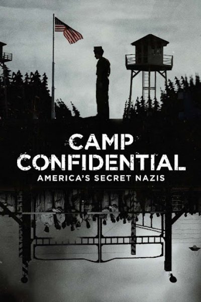 Camp secret Les nazis bien gardés de l'Amérique