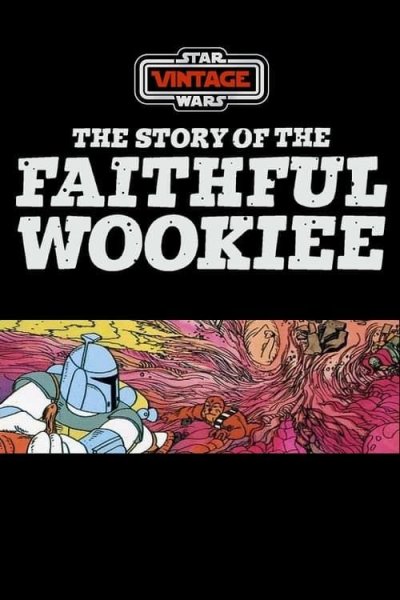 L'Histoire du Fidèle Wookiee