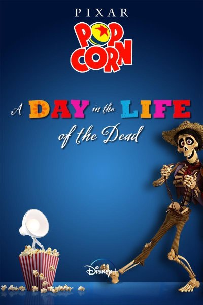Pixar Popcorn - Un Jour dans la Vie des Morts