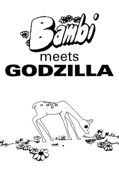 Bambi Meets Godzilla