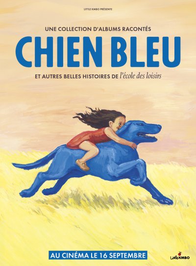 CHIEN BLEU ET AUTRES BELLES HISTOIRES DE L'ECOLE DES LOISIRS