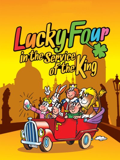 Les Quatre Amis Chanceux au Service du Roi